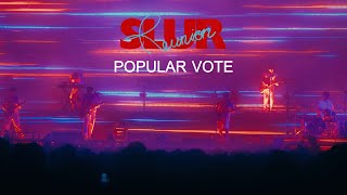 SLUR - POPULAR VOTE [SLUR REUNION CONCERT]