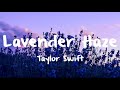 Taylor Swift - Lavender Haze (Lyrics)