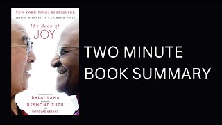 The Book of Joy by Dalai Lama and Archbishop Desmond Tutu Book Summary