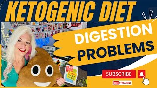 Ketogenic Diet Digestion Problems