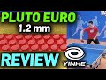 review Yinhe PLUTO EURO 1.2 mm test - medium pips effective for disruptive play with good control