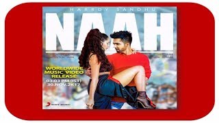 Naah lyrics -  Harrdy Sandhu  Feat. Nora Fatehi - Official mp3   320kbps