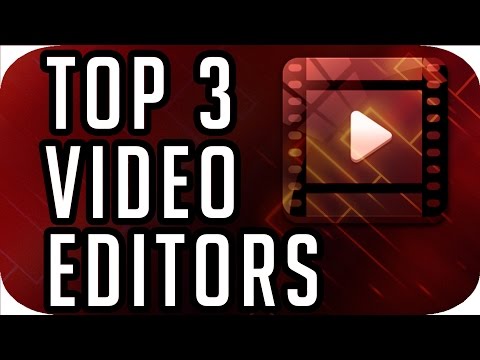 Top 3 Best FREE Video Editing Software (2017-2018) Top 3 Best FREE Video Editing Software (2017-2018)
