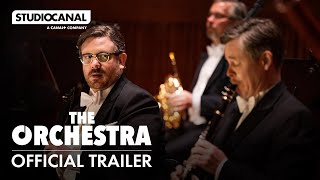 THE ORCHESTRA | Official Trailer | STUDIOCANAL International