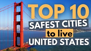 Safest Cities in the United States | Top 10 (2022)