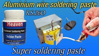 Aluminium soldering||soldering flux||how to soldering aluminium flux||@technical3426