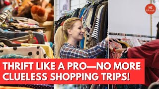 Sustainable Fashion on a Budget | Must-Know Thrift Store Secrets!