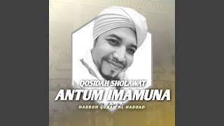 QOSIDAH SHOLAWAT ANTUM IMAMUNA