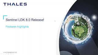 Sentinel LDK 8 release! With Cloud licensing, support for Docker and Android 10, and much more…