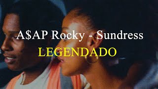 A$AP Rocky - Sundress (Legendado/Tradução)