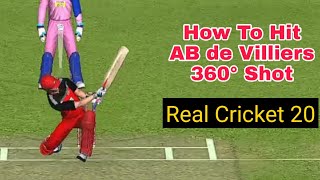 How To Hit AB de Villiers 360° Shot In (Real Cricket 20) | FewRen Gaming |