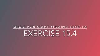 Exercise 15.4 - Music for Sight Singing