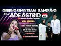 LIVE ADE ASTRID BANDUNG BERSAMA GERENGSENG TEAM | KEL.  BESAR BPK. ADE FATUR GUNUNGSARI | RAFFA PRO