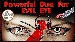 Powerful Al Ruqyah Al Shariah - (Evil Eye)ᴴᴰ ~ Must Watch!