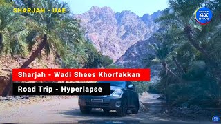 Wadi Shees Khorfakkan || Road Trip Hyperlapse || United Arab Emirates 🇦🇪