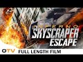 Inferno: Skyscraper Escape: High-Stakes Action Disaster Movie - (Full Feature Film) | Octane TV
