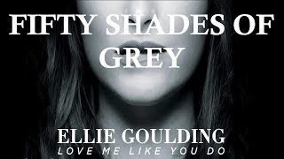 Ellie Goulding - Love Me Like You Do (Lyrics) HD with Animation