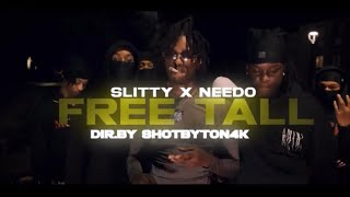 Needo x Slitty - FreeTall (Official Music Video) Dir @Shotbyton4k