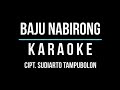 BAJU NABIRONG Karaoke