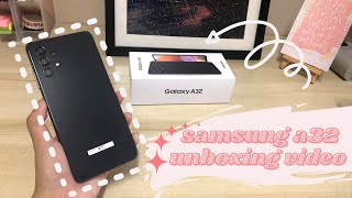 📱 samsung a32 *aesthetic* unboxing  (my new phone!) || philippines