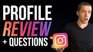 Reviewing Your Instagram Accounts + Q&A