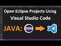 Import Eclipse Java Projects to Visual Studio Code