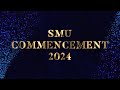 SMU School of Computing and Information Systems Postgraduate Ceremony