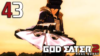 God Eater : Rage Burst 2 ❙【 Difficult 13】Part 43