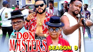 THE DON AND MASTERS SEASON 9 - (New Hit Movie) 2020 Latest Nigerian Nollywood Movie