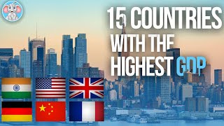 TOP 15 Countries ranked by GDP | Biggest Economies 2024.