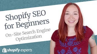 Shopify SEO for Beginners | On-Site Search Engine Optimization