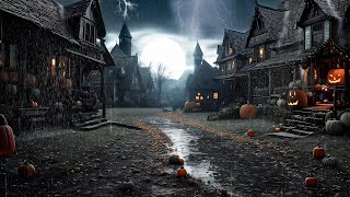 Stormy Halloween Village - Rainy Halloween Ambience | Heavy Rain & Thunderstorm Halloween Sounds 🌧️