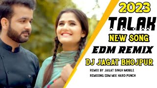 talak new Haryanvi song 2023 edm mix dj jagat bhojpur mixing fl studio mobile