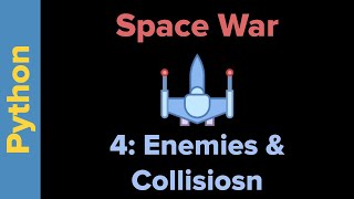 Python Game Programming Tutorial: SpaceWar 4