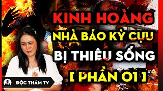 VỤ ÁN NHÀ BÁO HOÀNG HÙNG BỊ THI.ÊU S.ỐNG - P1: Ai Là Kẻ Đứng Sau Bi Kịch Rúng Động Long An?