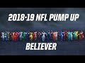2018-2019 NFL Pump Up ||