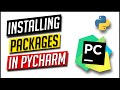 How to Install Python Packages/ Libraries in PyCharm