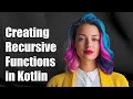 Creating Recursive Function Types in Kotlin: A Comprehensive Guide