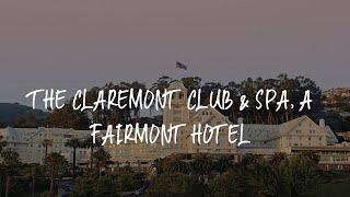 The Claremont Club \u0026 Spa, A Fairmont Hotel Review - Berkeley , United States of America