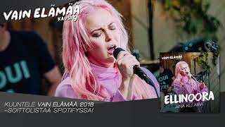 Ellinoora - Aina ku Aira (Vain elämää -konserttiliput nyt myynnissä)