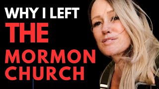 Why I left the Mormon Church