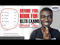 Don't Book IELTS Exam if You Don't Know This