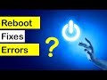 Why Does Rebooting Fix So Many Problems | is Restarting a Solution?