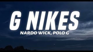 Nardo Wick, Polo G   G Nikes Lyrics