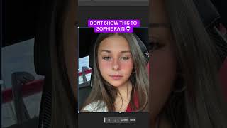 Sophie Rain Hates My Filter Dankmemes