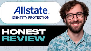Allstate Identity Protection Honest Review – Watch Before Using. My Experience