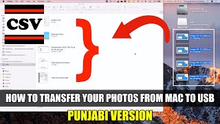 How to TRANSFER Your Photos From Mac to USB - (Punjabi Version) | New