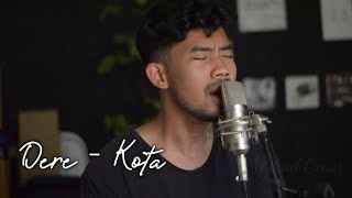 KOTA || Originally by Dere (Cover)