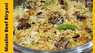 Muslim Biryani I Muslim Biryani Banane Ka Tarika I Beef Biryani Muslim Style Recipes