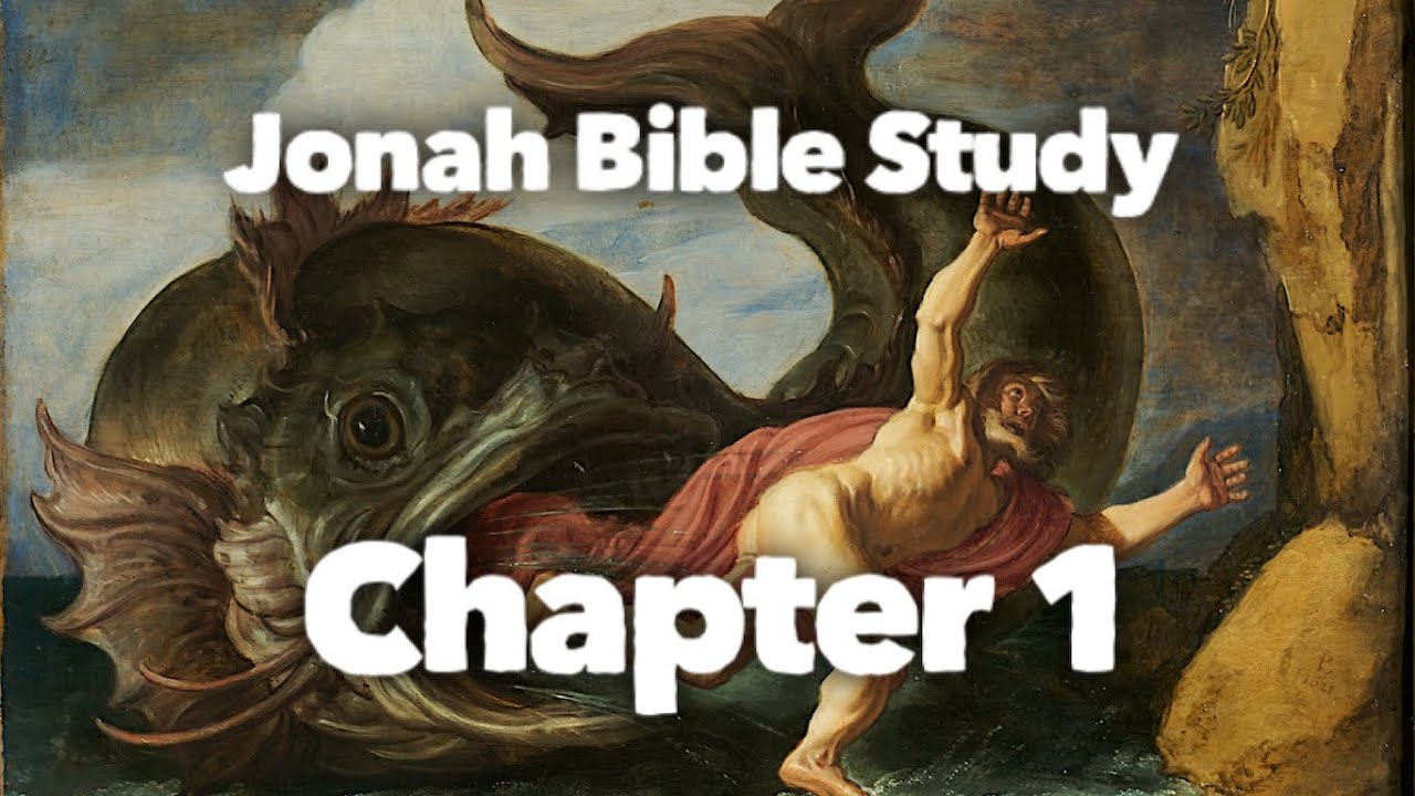 Jonah Bible Study - Chapter 1 - YouTube